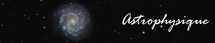 Astrophysique